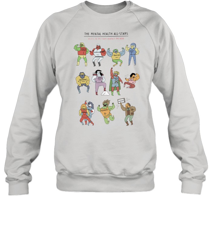 The mental health all stars shirt Unisex Sweatshirt