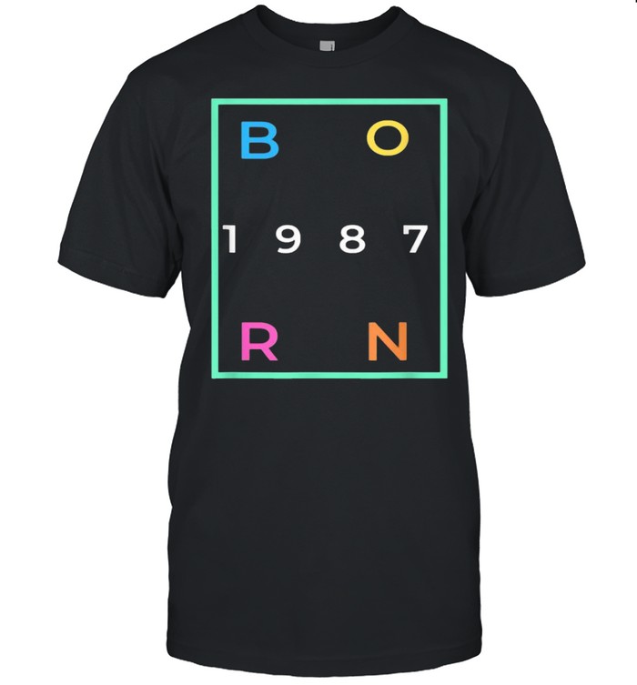 Born In 1987 Design T-Shirt