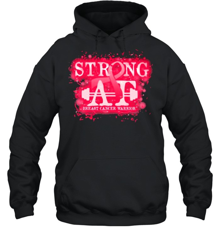 Strong AT Breast Cancer Warrior  Unisex Hoodie