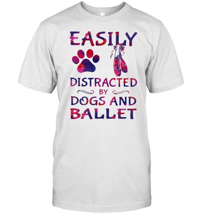 Easily distracted by dogs and ballet shirt