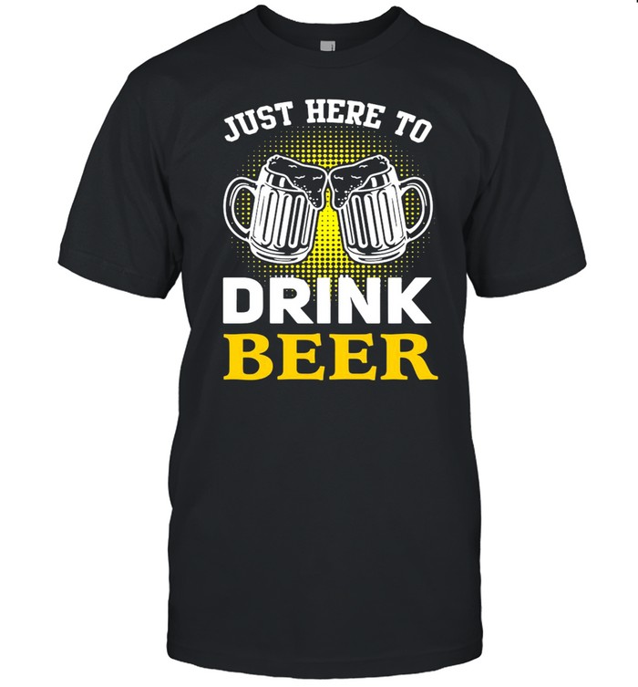 Just Here To Drink Beer Vintage T-shirt
