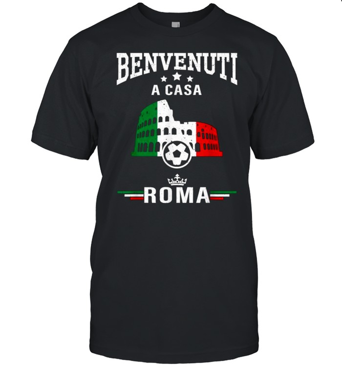 Benvenuti a casa roma itali soccer shirt