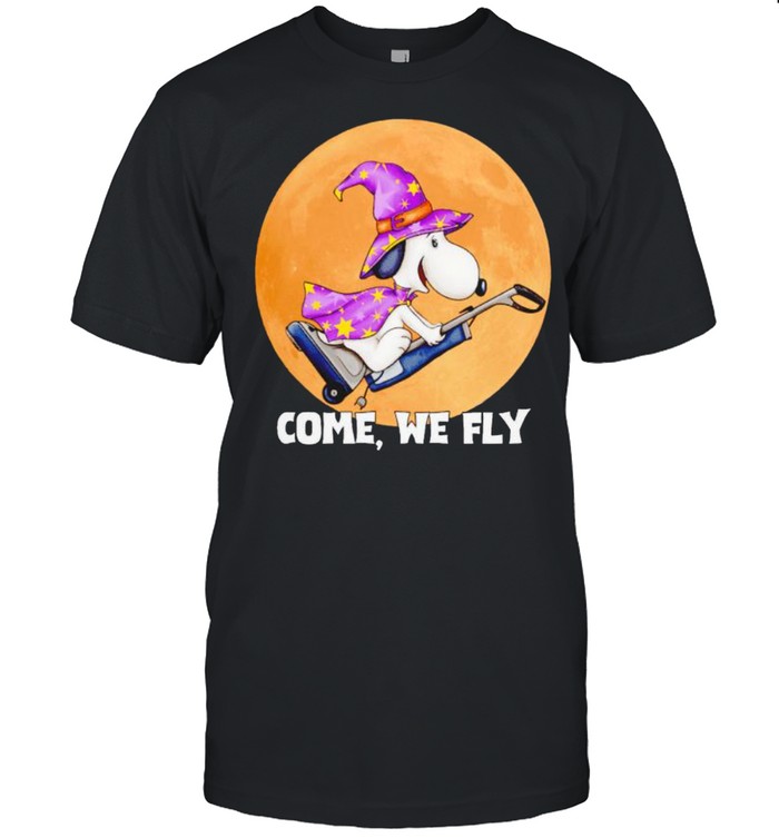 Witch Snoopy come we fly shirt