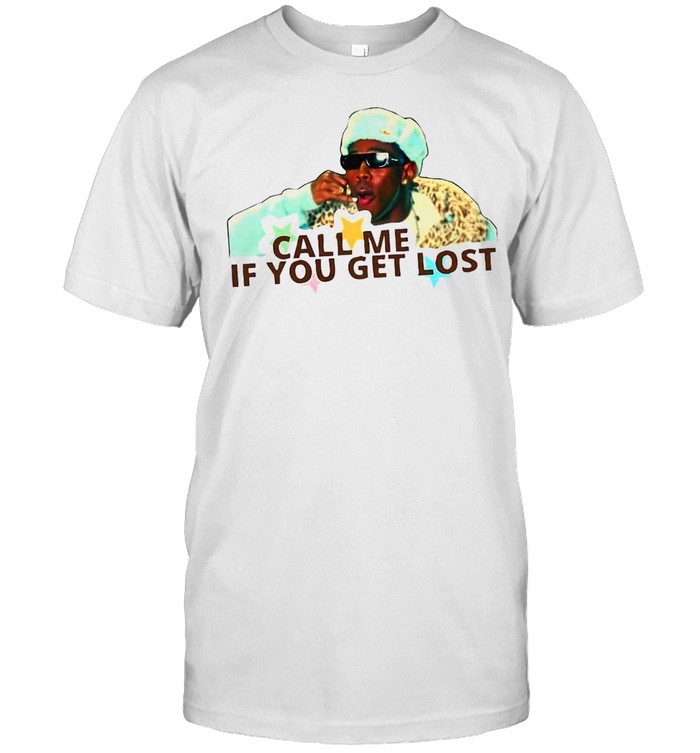 Call Me If You Get Lost Tyler T-shirt