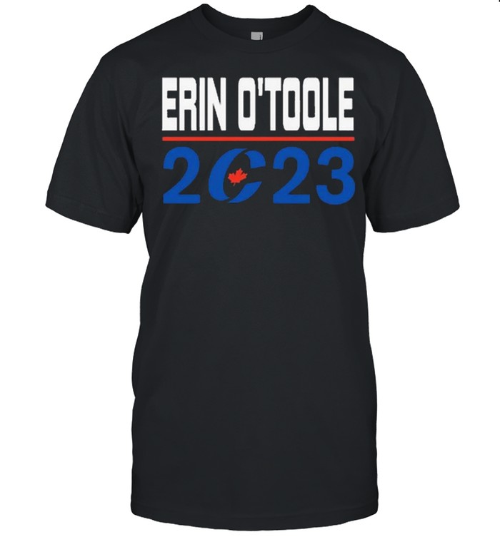 Canadian Erin O’toole 2023 Shirt