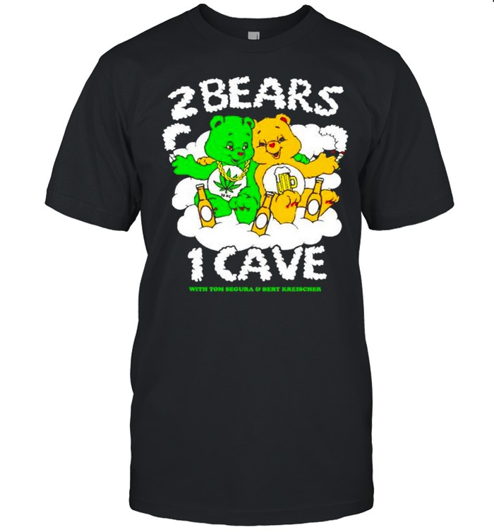 2 bears 1 cave with tom segura and bert kreischer shirt