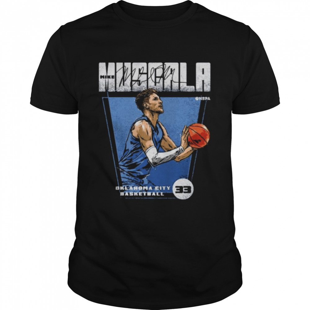 Mike Muscala Oklahoma City Thunder Basketball Premiere signature shirt