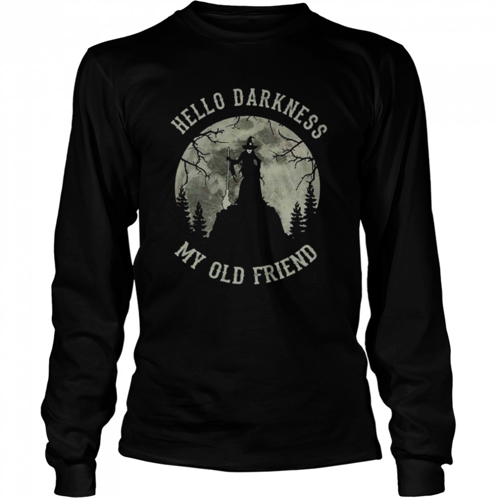 Hello darkness my old friend shirt Long Sleeved T-shirt