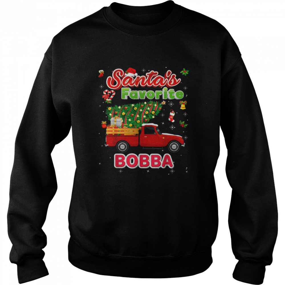 Santa’s Favorite Bobba Christmas Tree Truck Matching Family  Unisex Sweatshirt