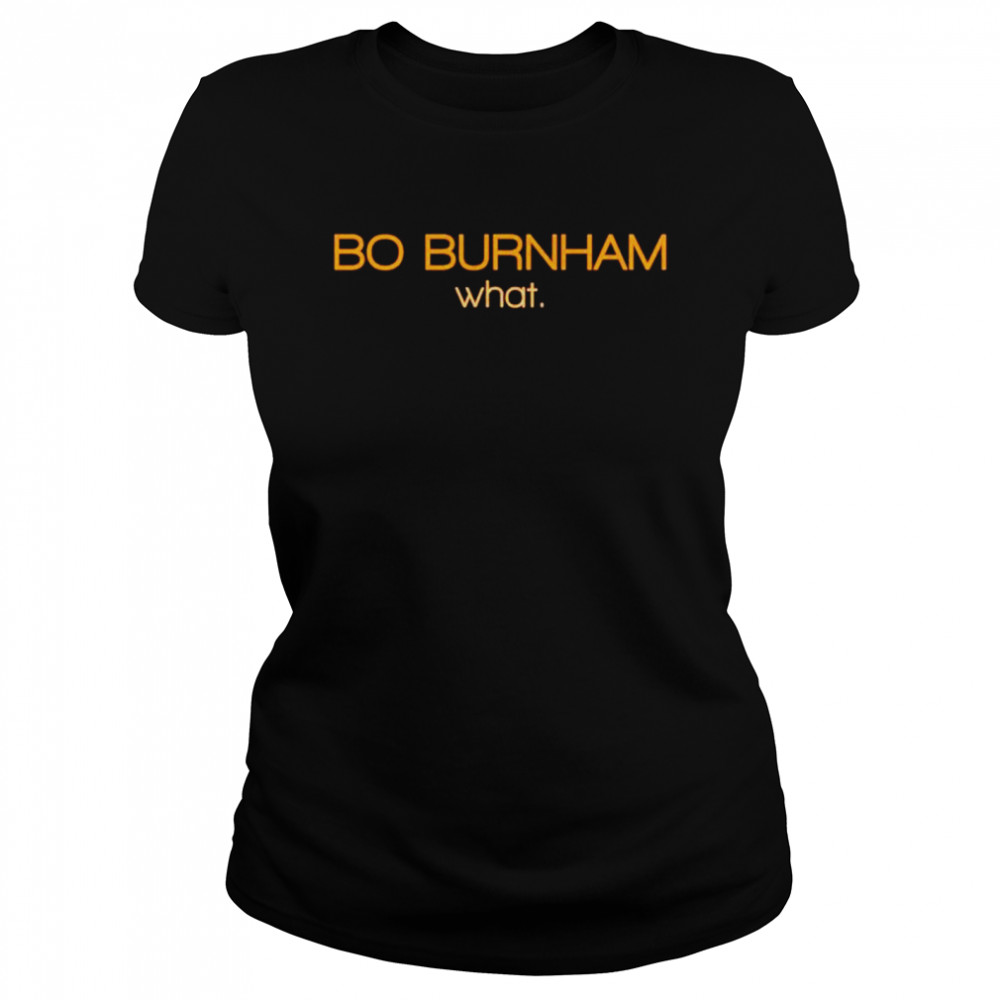 Watch Bo Burnham shirt Classic Women's T-shirt