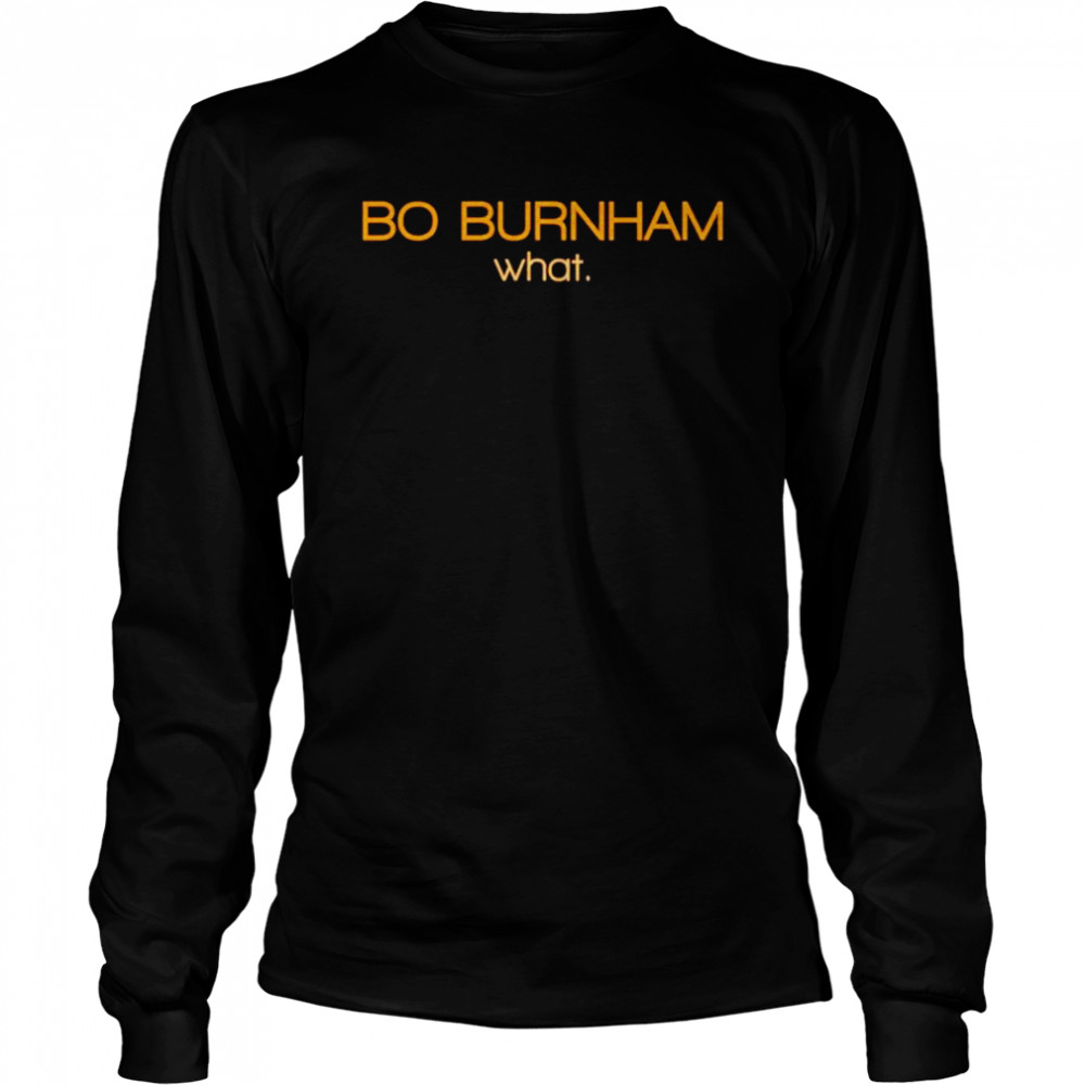 Watch Bo Burnham shirt Long Sleeved T-shirt