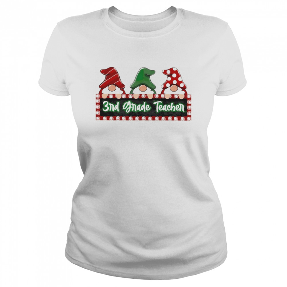 Christmas Gnomes 3rd Grade Teacher Sweater  Classic Women's T-shirt