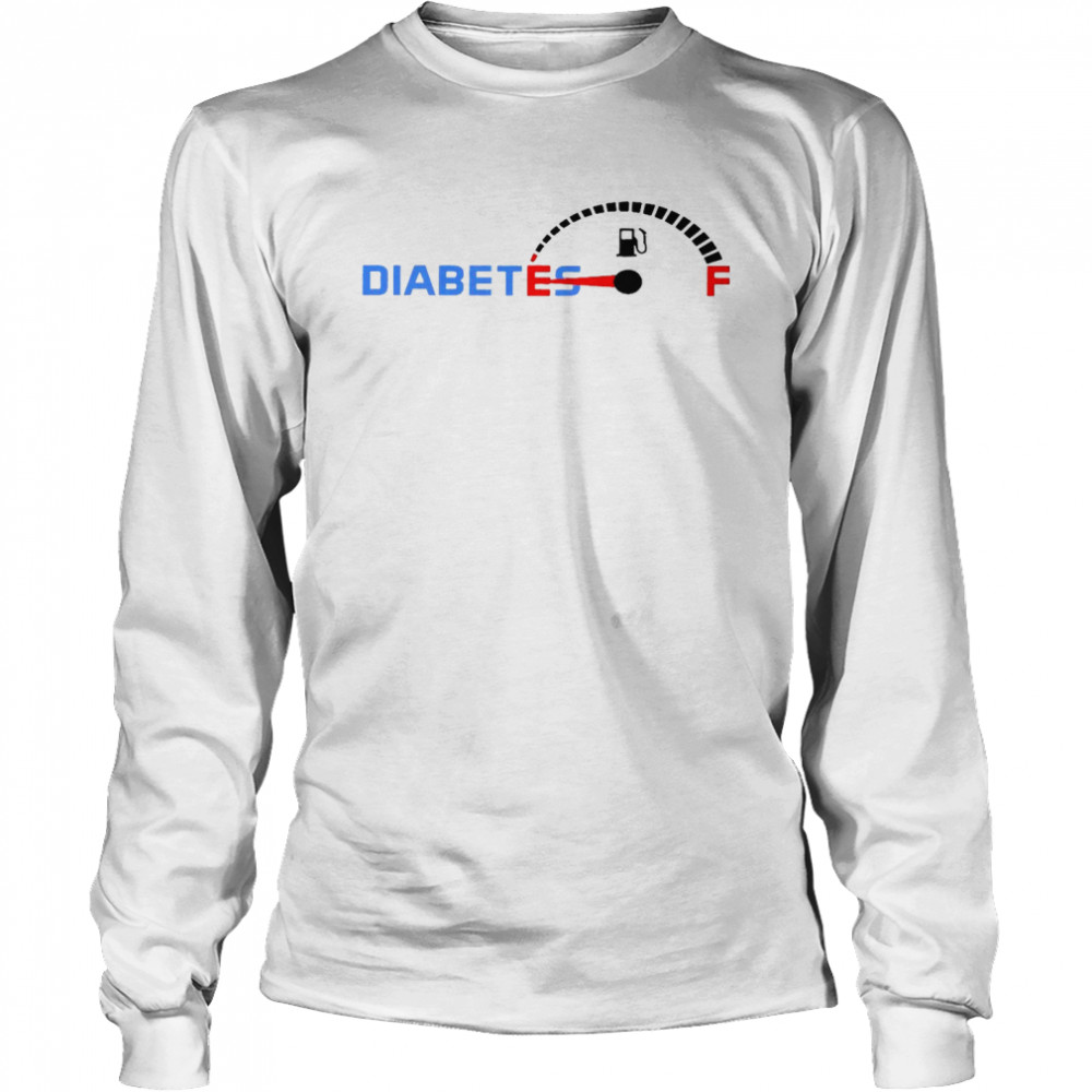 Diabetes f shirt Long Sleeved T-shirt