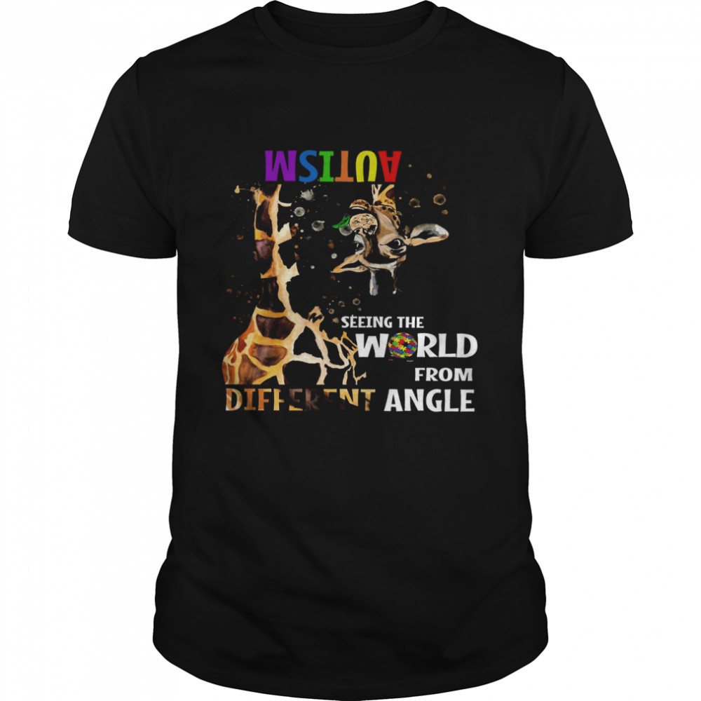 Giraffe Autism Seeing The World From Different Angle Shirt