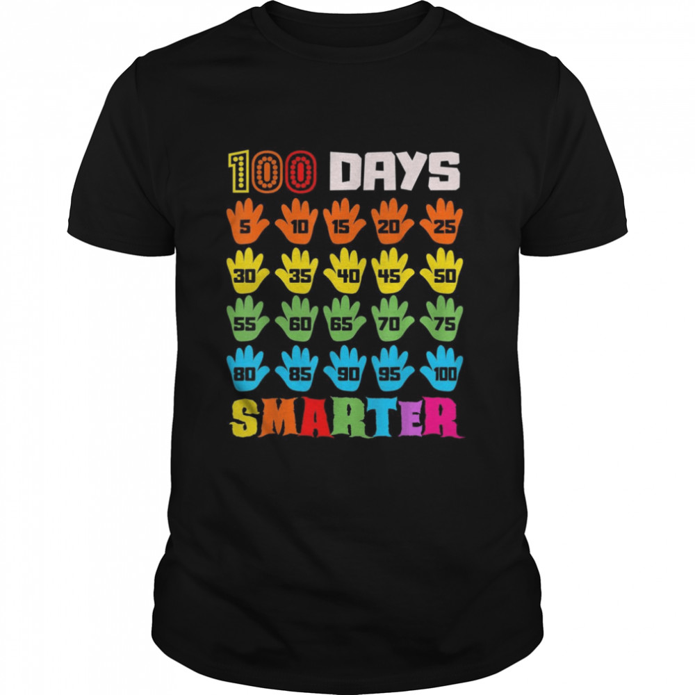 100 Days Smarter 100th Day of School Teachers Boys Girl Shirt