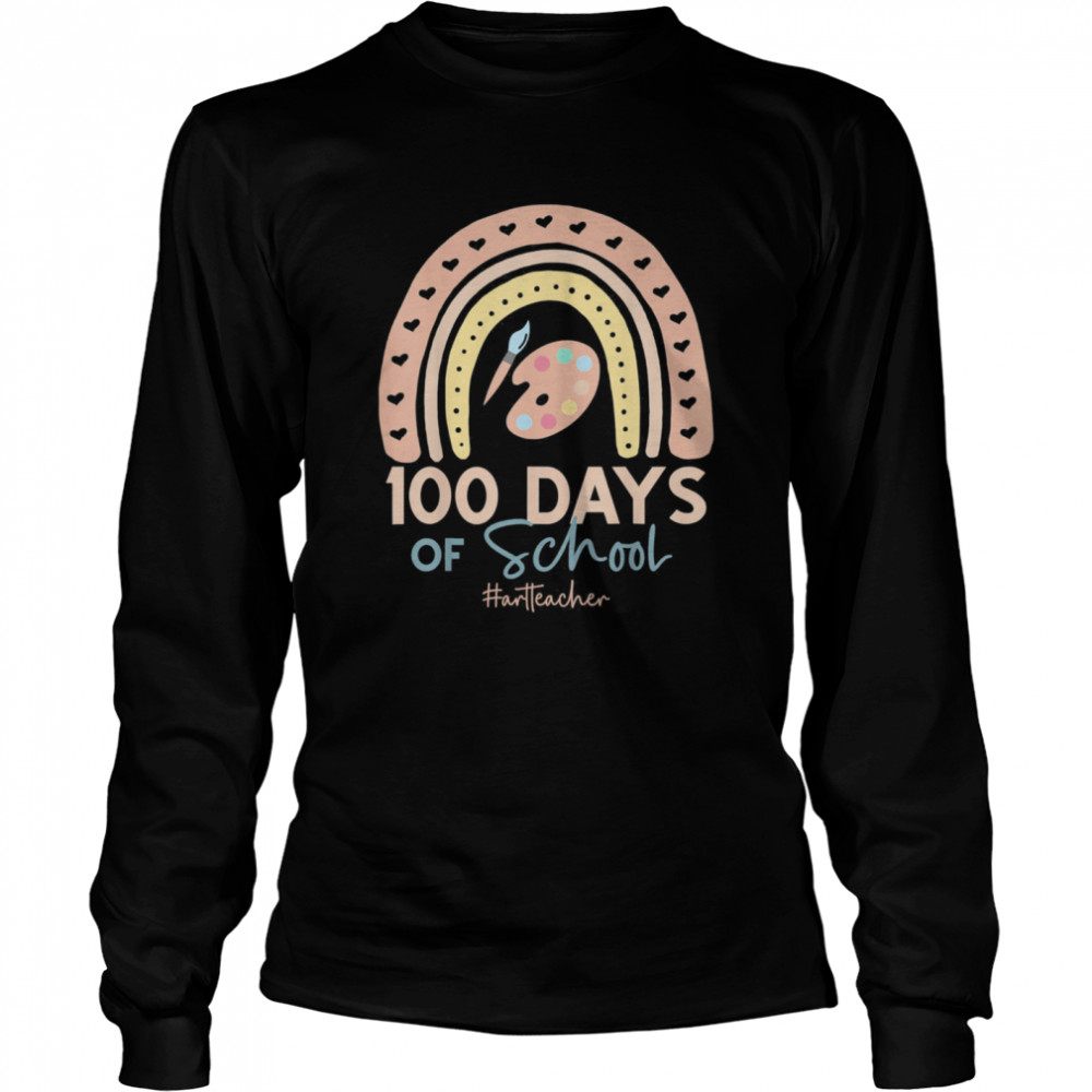 100th Day Of School Art Teacher – 100 Days Art Rainbow  Long Sleeved T-shirt