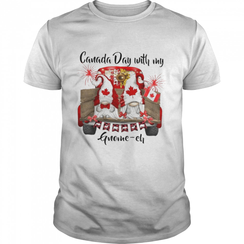 Canada day with my gnome eh shirt