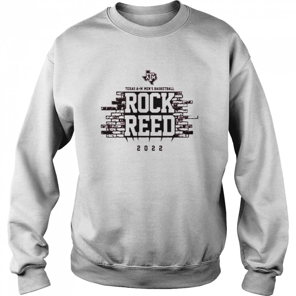 Texas A&M Basketball Rock Reed 2022  Unisex Sweatshirt