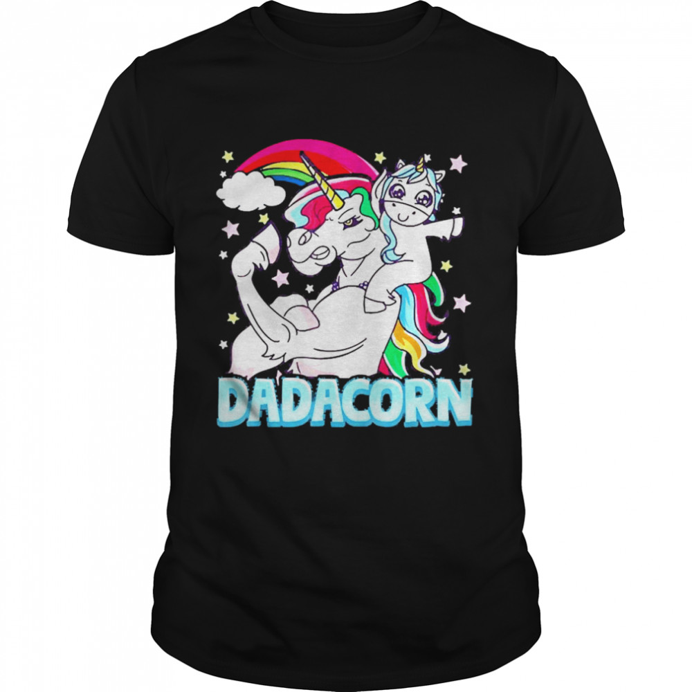 Dadacorn Dad Funny Unicorn Dad Papacorn Dadacorn Shirt