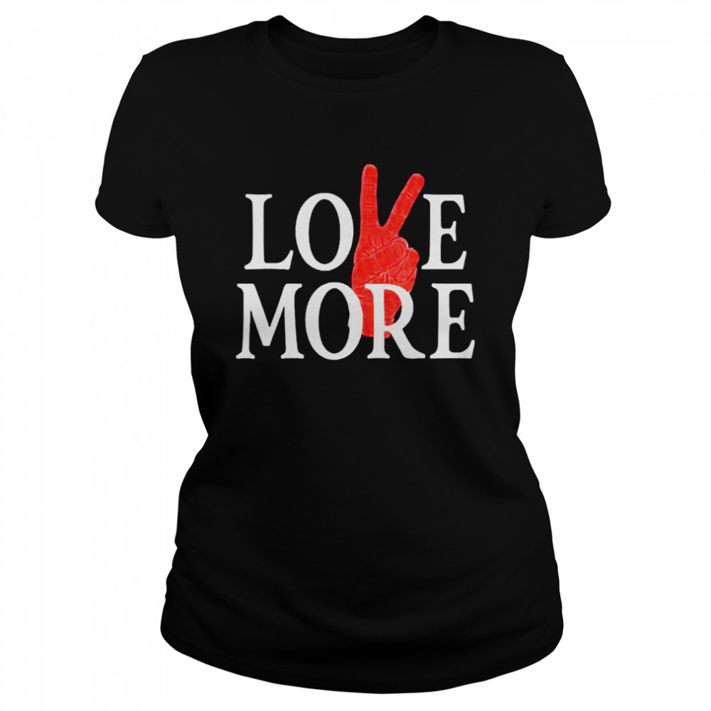 Valentines Love More For Him Her 2022  Classic Women's T-shirt