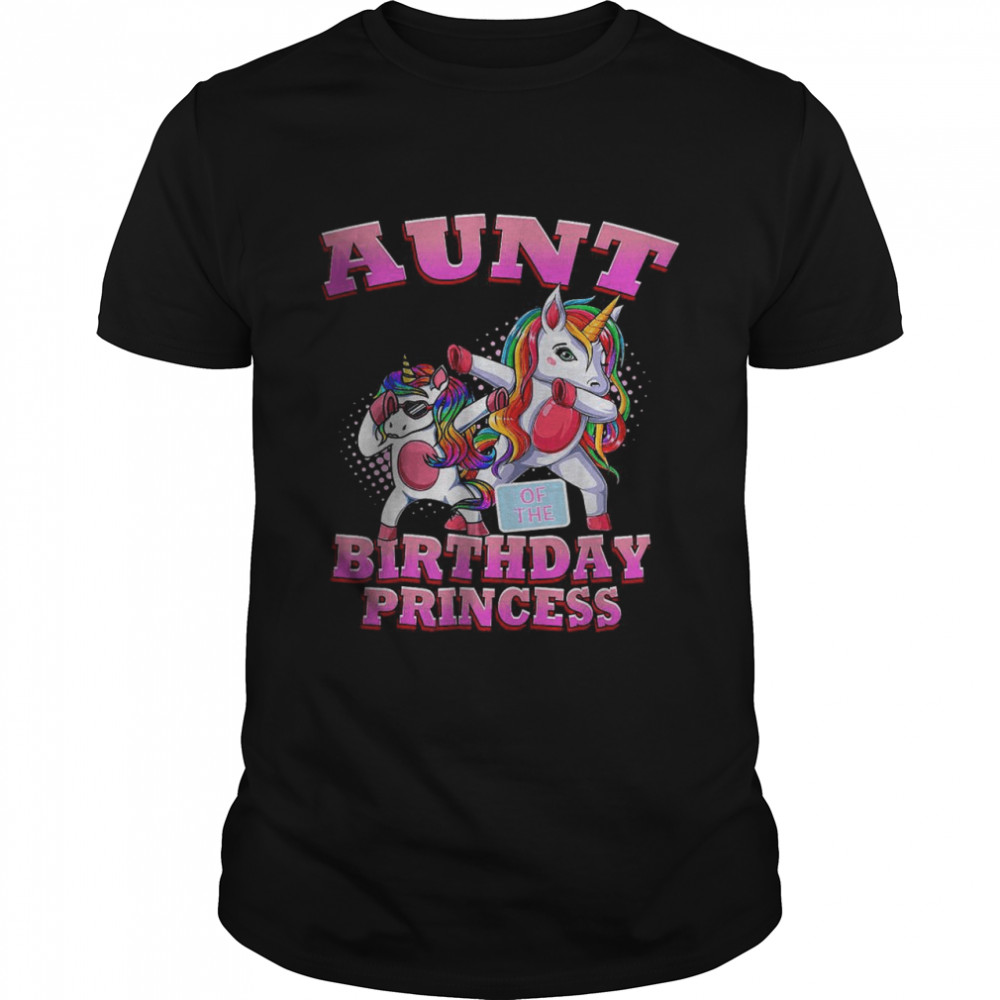 Aunt of the Birthday Princess Dabbing Unicorn Girl T-Shirt
