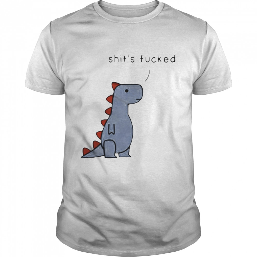 Dinosaur Shit’s Fucked shirt