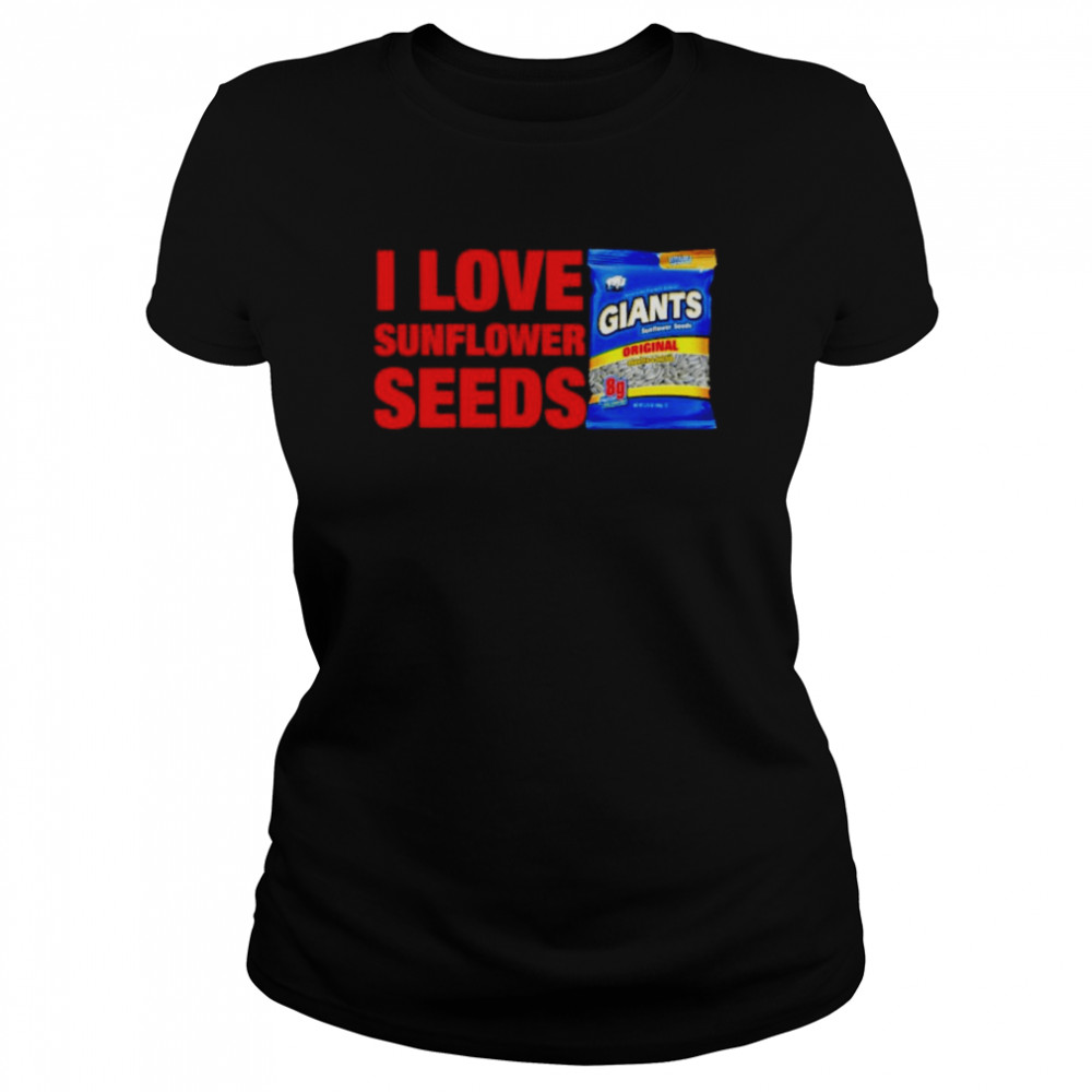 I Love Sunflower Seeds T- Classic Women's T-shirt