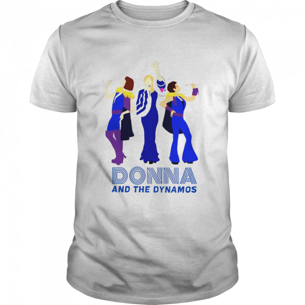 Donna And The Dynamos Mamma Mia Minimalist shirt