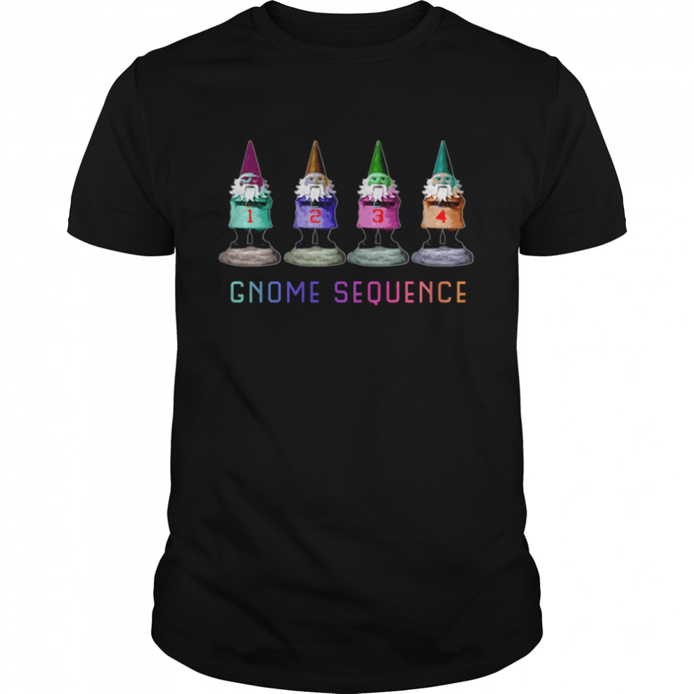 Don’t Strain Yourself Gnome Sequence shirt