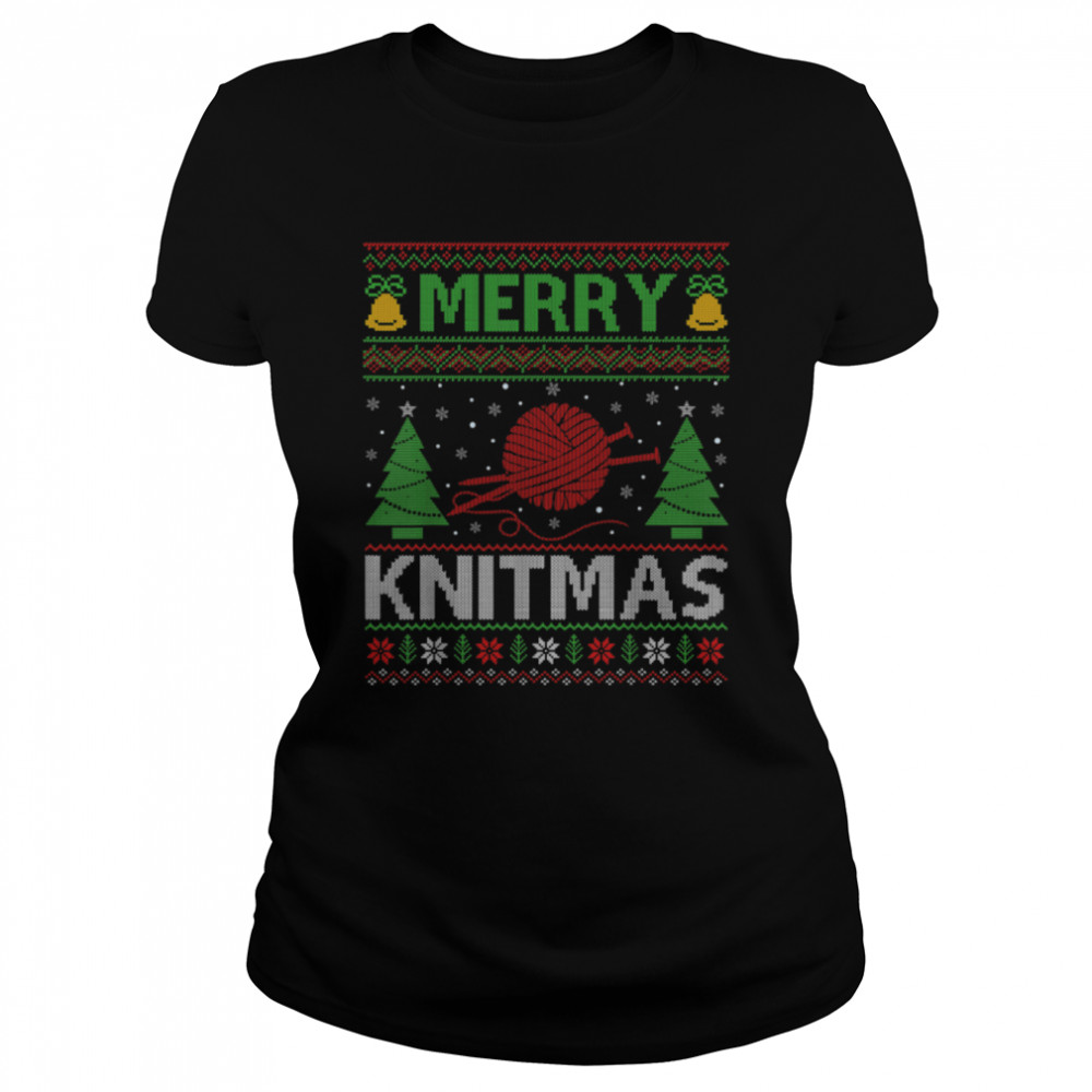 Merry Knitmas Xmas Sweater Style Ugly Knitting Christmas T- B0BD1MTY73 Classic Women's T-shirt