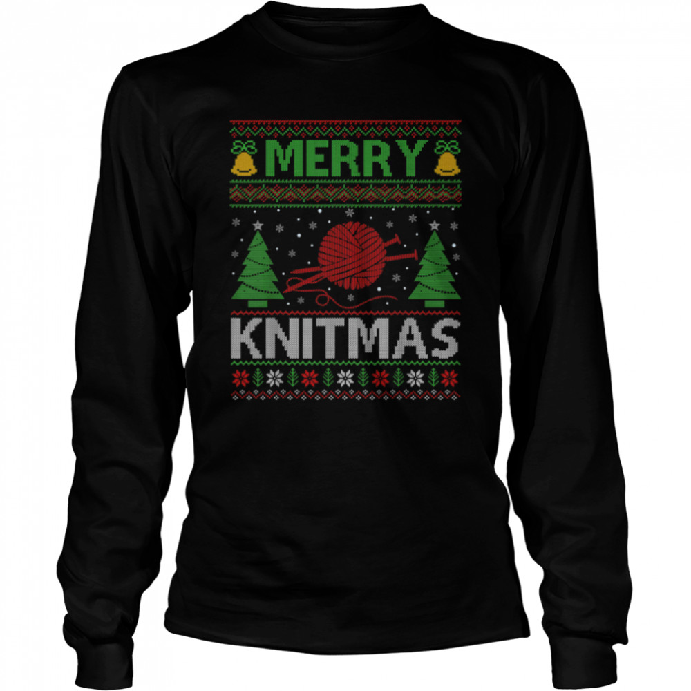 Merry Knitmas Xmas Sweater Style Ugly Knitting Christmas T- B0BD1MTY73 Long Sleeved T-shirt