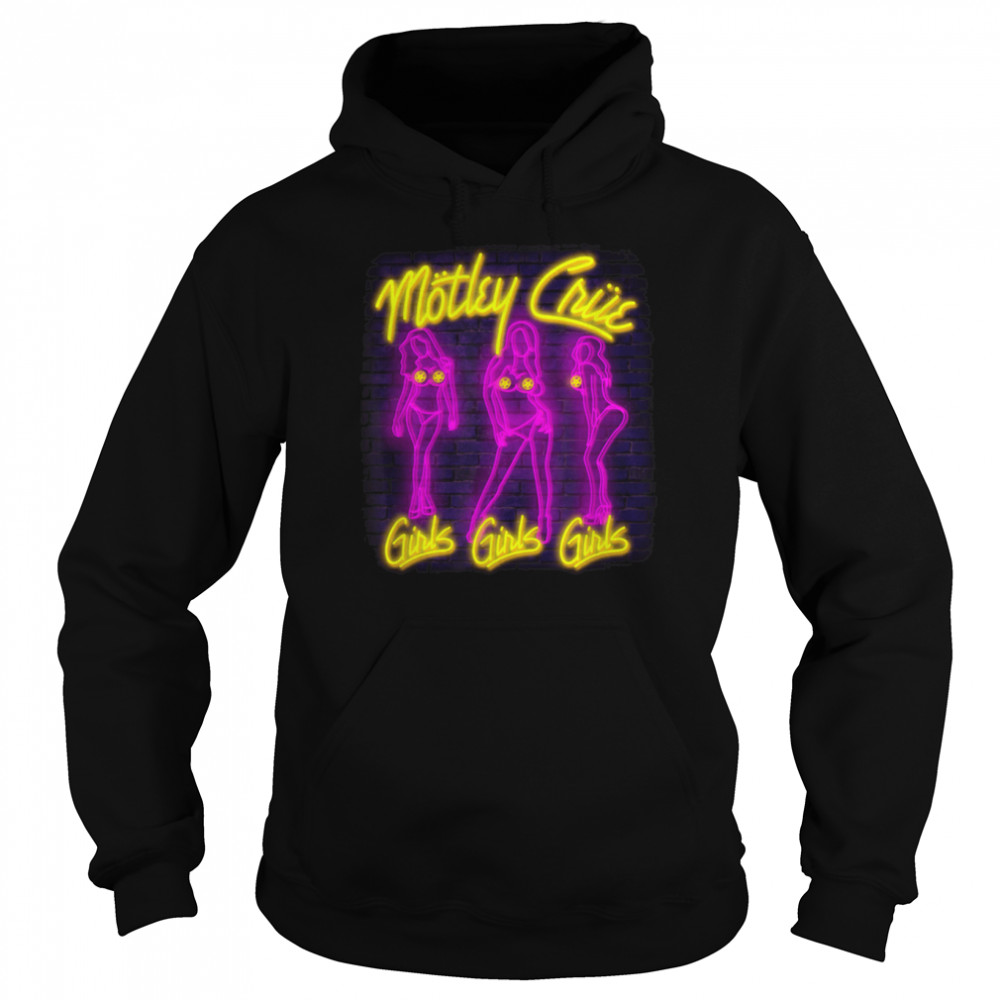 Mötley Crüe – Sweet to Eat Neon Girls Girls Girls T- B09MV8WQC8 Unisex Hoodie