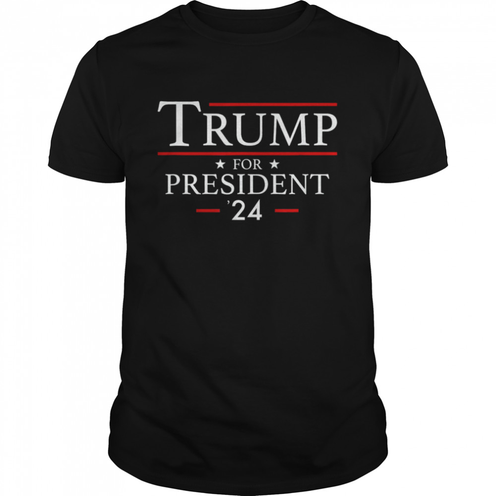 Donald Trump 2024 Election Presidency For President T-Shirt