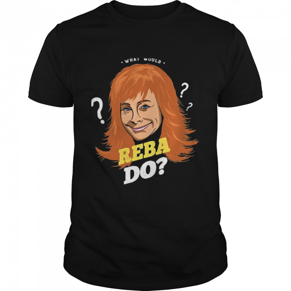 Yes I’m Old But I Saw Reba On Stage Reba Mcentire shirt