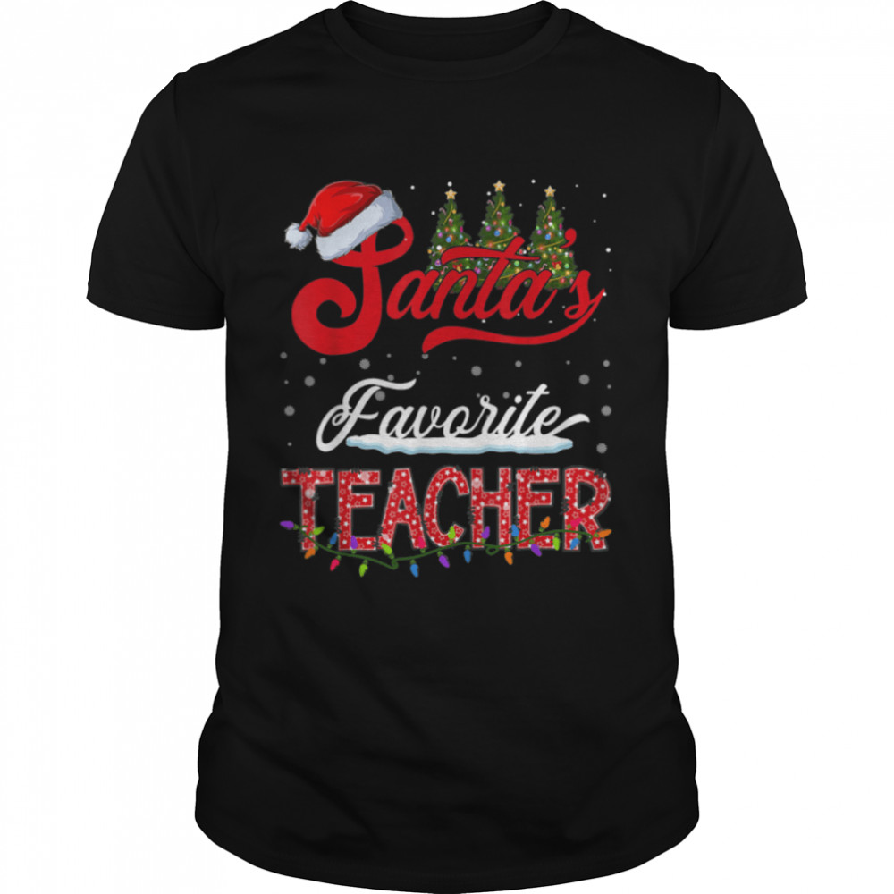 Santa’s Favorite Teacher Family Matching Group Christmas T-Shirt B0BN8QFTKN